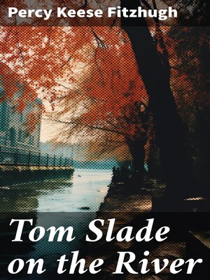 cover image of Tom Slade on the River